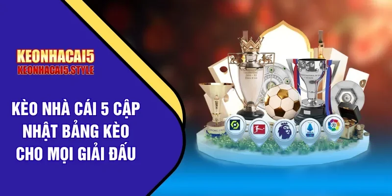 keonhacai5 cap nhat bang keo chat luong