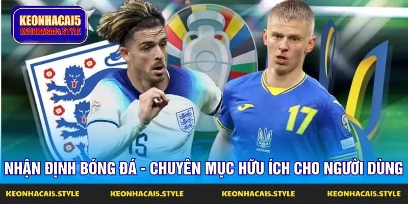 nhan dinh bong da chuyen muc huu ich cho nguoi dung nhan dinh bong da chuyen muc huu ich cho nguoi dung