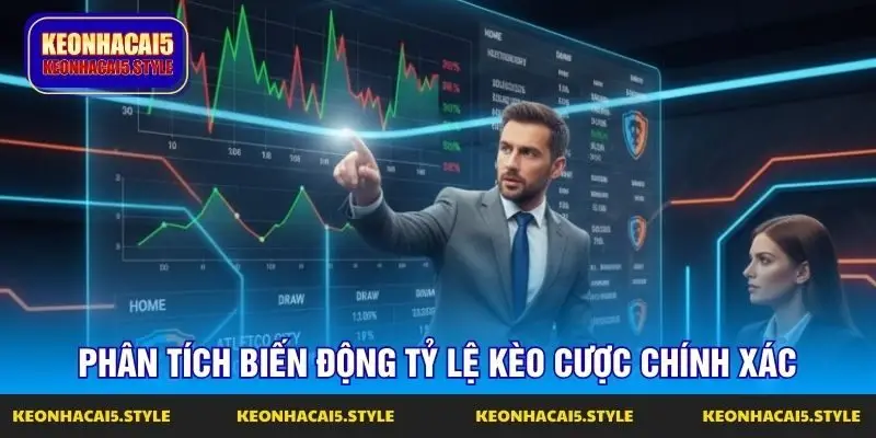 phan tich bien dong ty le keo cuoc chinh xac phan tich bien dong ty le keo cuoc chinh xac